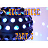 SOUL HOUSE PART3